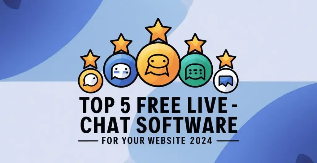 Top 5 Free Live Chat Software