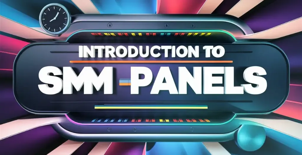 Introduction To SMM Panels