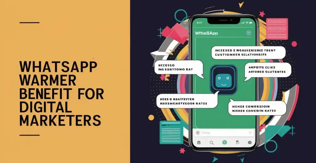 Benefit Of WhatsApp Warmer