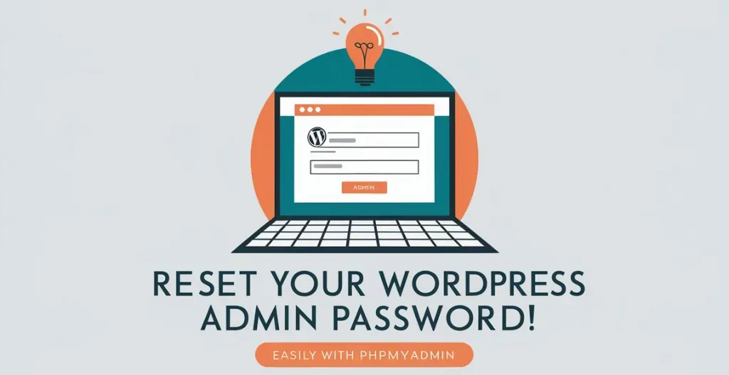 reset your wordpress admin password