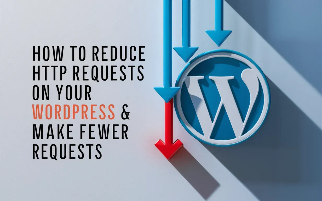 Reduce HTTP Requests on your wordpress
