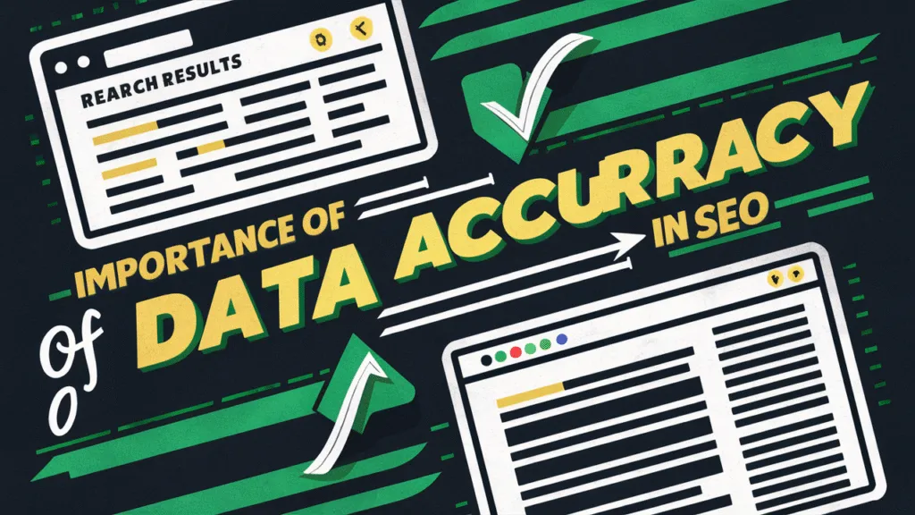 Importance of Data Accuracy in SEO