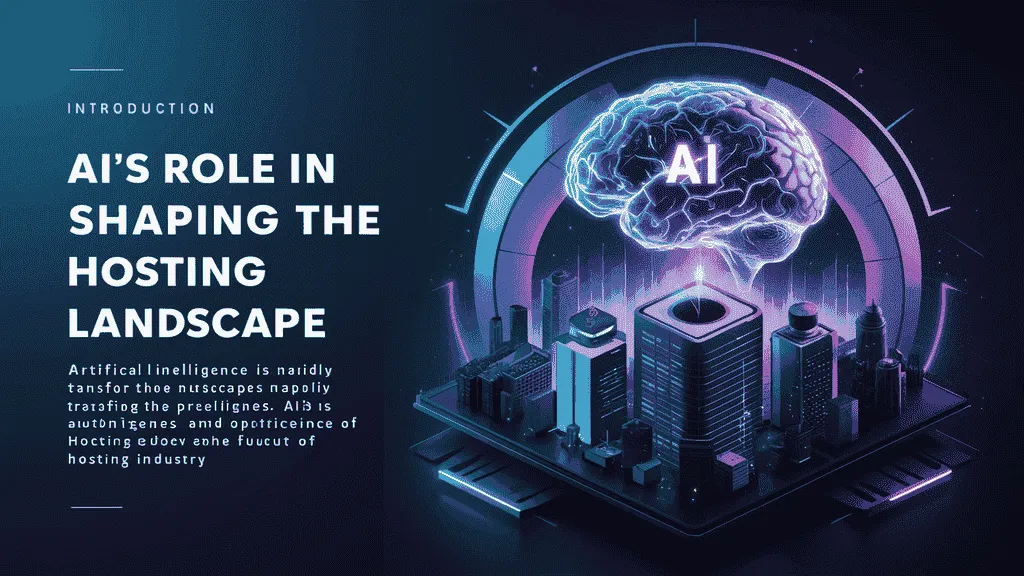 AI’s Role in Shaping the Hosting Landscape