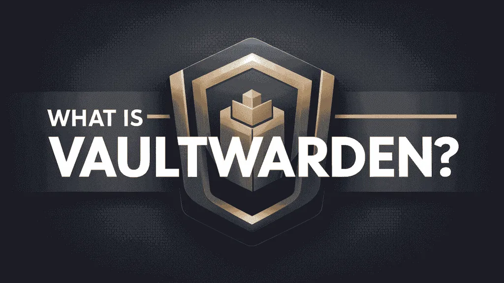 Vaultwarden Password Manager