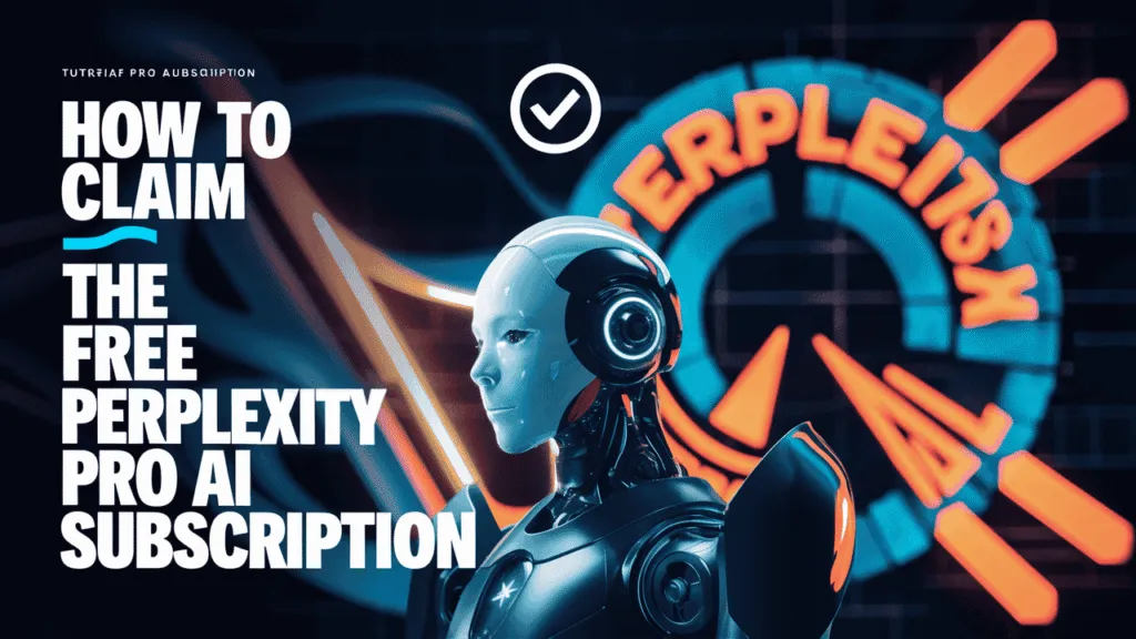 Claim the free Perplexity Pro AI subscription