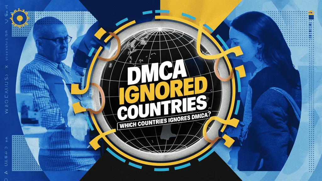DMCA ignored countries