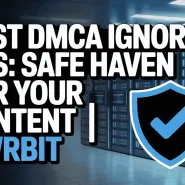 DMCA Ignored VPS