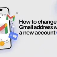 Change Your Gmail Address